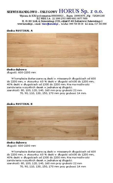 Dwa warianty deski dębowej Rustikal A i B o długości 600-2200 mm, dostarczane w mieszanych długościach, szerokości 80-170 mm i grubości 14 lub 22 mm, prezentowane na białym tle informacyjnym firmy...